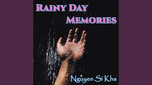 can chac moi nguyen si kha • rainy day memories • 2023